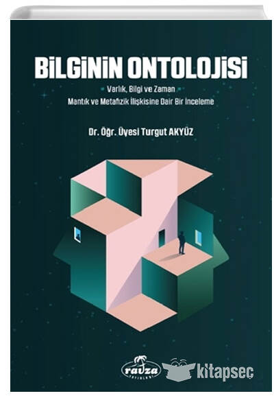 Bilginin Ontolojisi - Dr. Turgut Akyüz kitap kapağı