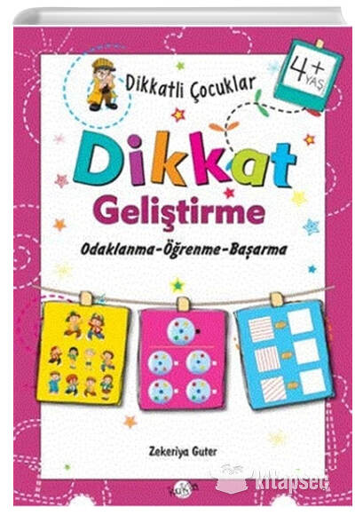 Dikkatli Çocuklar Dikkat Geliştirme 4+ Yaş - Zekeriya Guter kitap kapağı