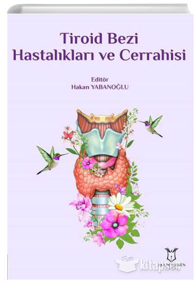 Tiroid Bezi Hastalıkları ve Cerrahisi - Hakan Yabanoğlu kitap kapağı