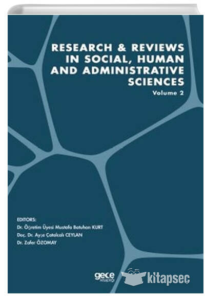 Research and Reviews in Social Human and Administrative Sciences Volume 2 - Mustafa Batuhan Kurt kitap kapağı