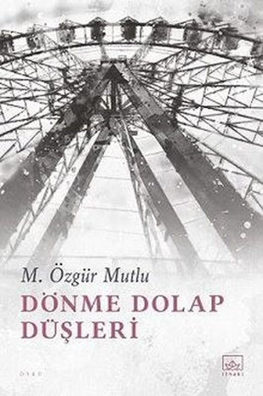 Dönme Dolap Düşleri | İthaki Yayınları