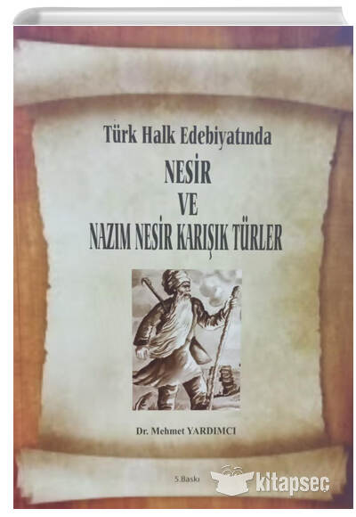 Türk Halk Edebıyatında Nesir Ve Nazım Nesir Karışık Türler - Mehmet Yardımcı kitap kapağı