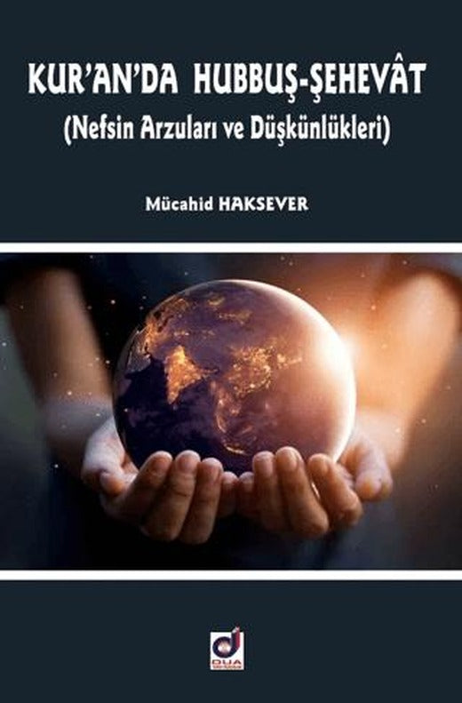 Kur’an’da Hubbuş - Şehevat