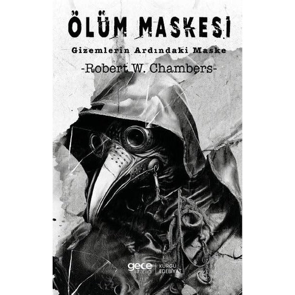 Ölüm Maskesi - Gizemlerin Ardındaki Maske | Gece Kitaplığı (İnce Kapak)