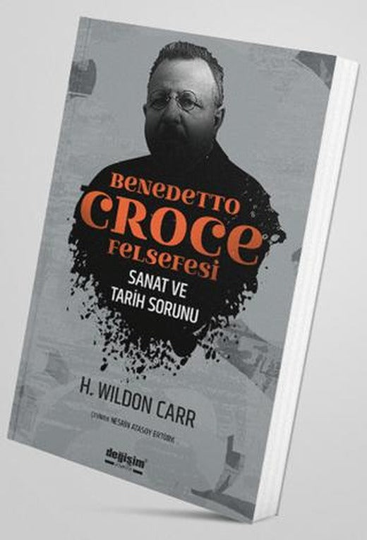 Benedetto Croce Felsefesi | Değişim Yayınları (Ciltsiz)