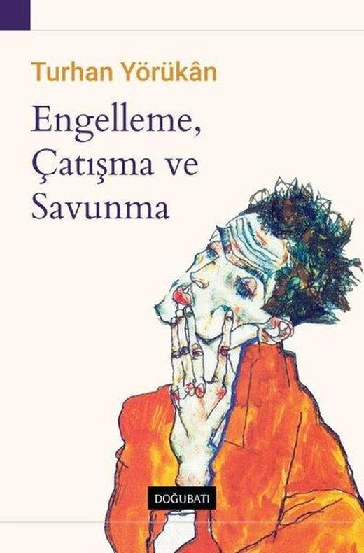 Engelleme Çatışma ve Savunma | Doğu Batı Yayınları (İnce Kapak)