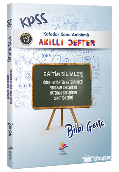 KPSS Eğitim Bilimleri Akıllı Defter Öğretim Yöntem Teknikleri Program Geliştirme Materyal Geliştirme Sınıf Yönetimi - Bilal Genç kitap kapağı
