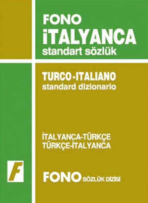 İtalyanca-Türkçe/Türkçe-İtalyanca Standart Sözlük | Fono Yayınları (İnce Kapak)