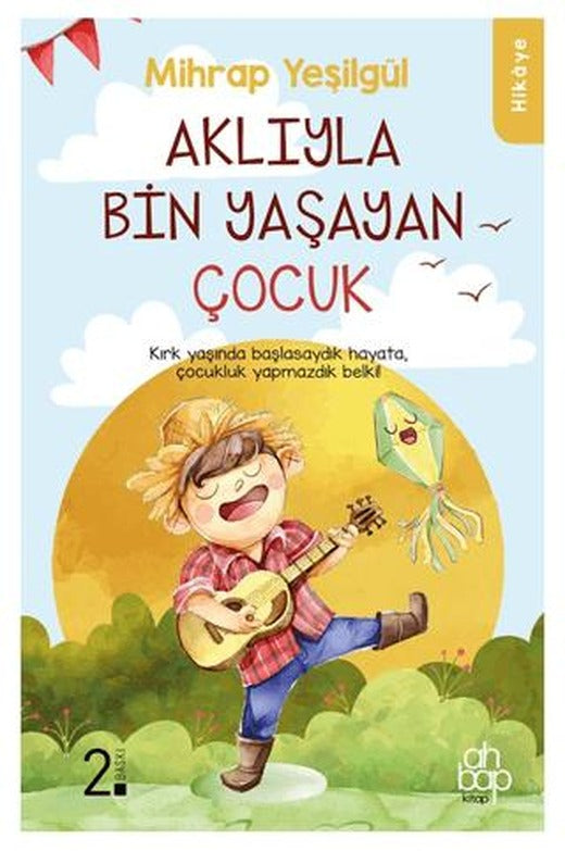 Aklıyla Bin Yaşayan Çocuk