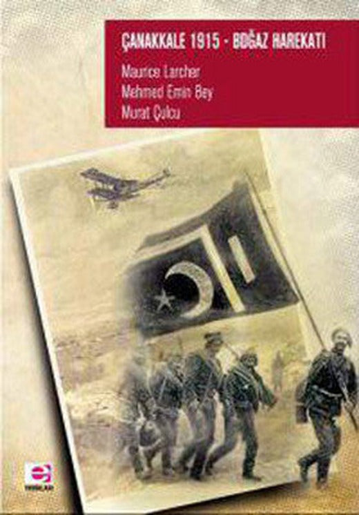 Çanakkale 1915 - Boğaz Harekatı | E Yayınları