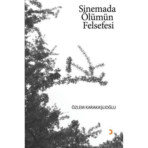 Sinemada Ölümün Felsefesi