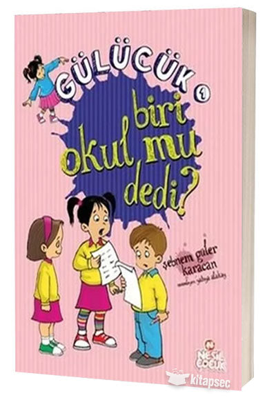 Gülücük-1 Biri Okul mu Dedi? - Şebnem Güler Karacan kitap kapağı