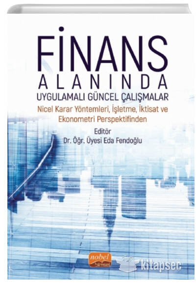 Finans Alanında Uygulamalı Güncel Çalışmalar - Kolektif kitap kapağı