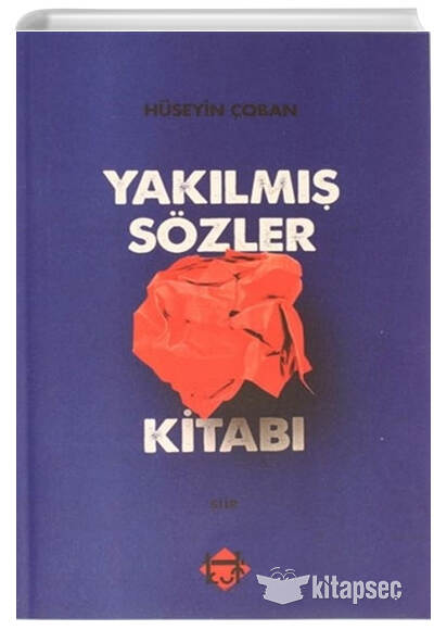 Yakılmış Sözler Kitabı - Hüseyin Çoban kitap kapağı