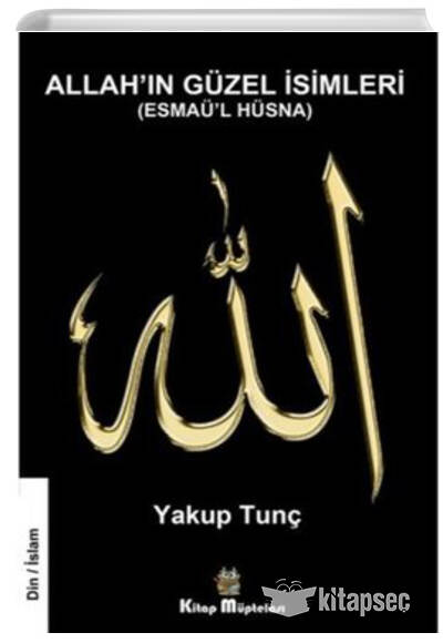 Allah'ın Güzel İsimleri - Yakup Tunç kitap kapağı