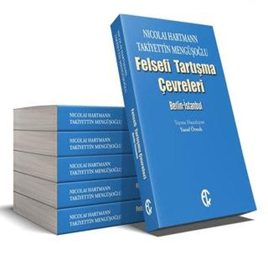 Nicolai Hartmann-Takiyettin Mengüşoğlu, Felsefi Tartışma Çevreleri: Berlin-İstanbul