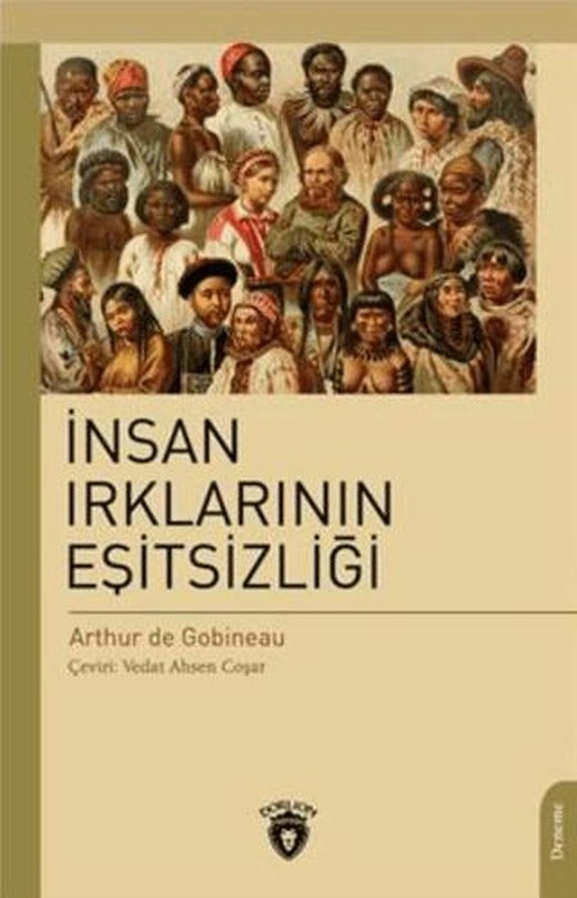 İnsan Irklarının Eşitsizliği | Dorlion Yayınları (Ciltsiz)