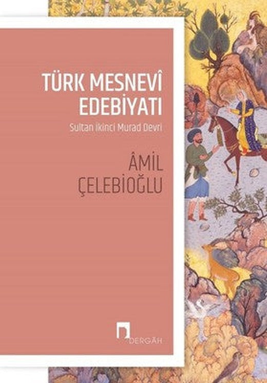Türk Mesnevi Edebiyatı | Dergah Yayınları