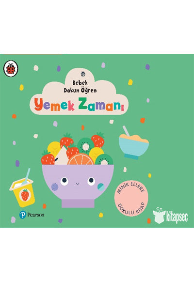 Bebek Dokun Öğren Yemek Zamanı - Kolektif kitap kapağı