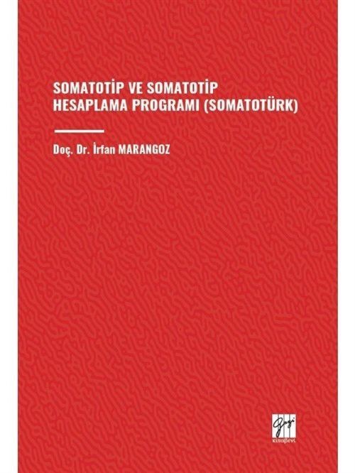 Somatotip ve Somatotip Hesaplama Programı (Somatotürk) | Gazi Kitabevi (Ciltsiz)