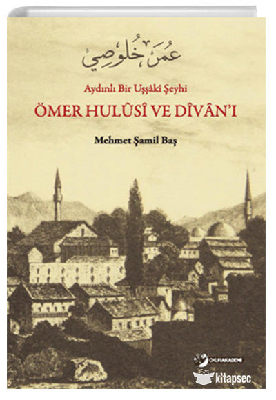 Ömer Hulüs ve Divanı - Mehmet Şamil kitap kapağı