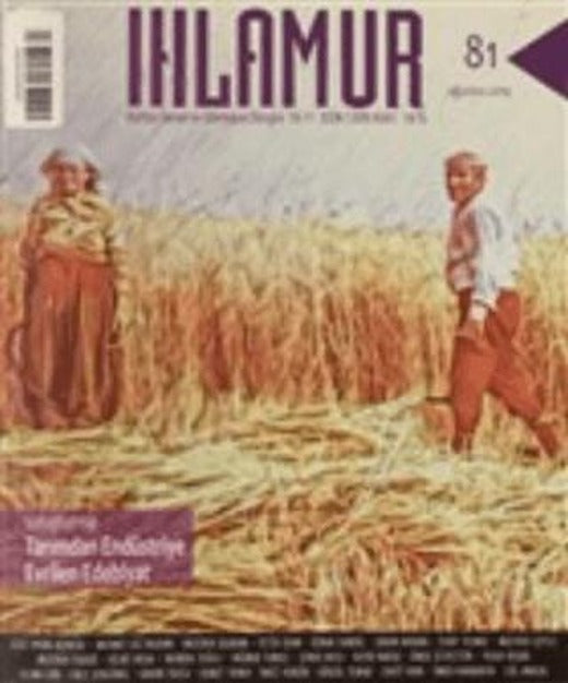Ihlamur Kültür Sanat ve Edebiyat Dergisi Sayı: 81 Ağustos 2021 | Ihlamur Dergisi Yayınları (Ciltsiz)