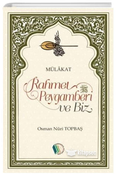 Rahmet Peygamberi ve Biz - Osman Nuri Topbaş kitap kapağı