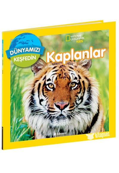 Natıonal Geographıc Kids Dünyamızı Keşfedin Kaplanlar Beta Kids - Jill Esboum kitap kapağı