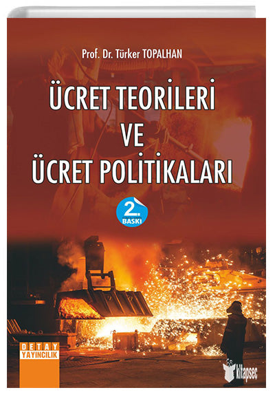 Ücret Teorileri ve Ücret Politikaları - Türker Topalhan kitap kapağı