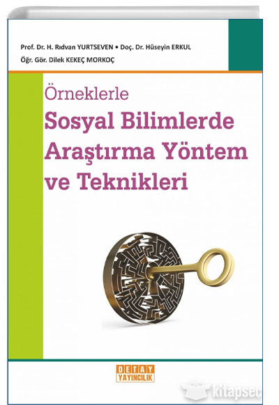 Örneklerle Sosyal Bilimlerde Araştırma Yöntem ve Teknikleri - Prof. Dr. H. Rıdvan Yurtseven kitap kapağı