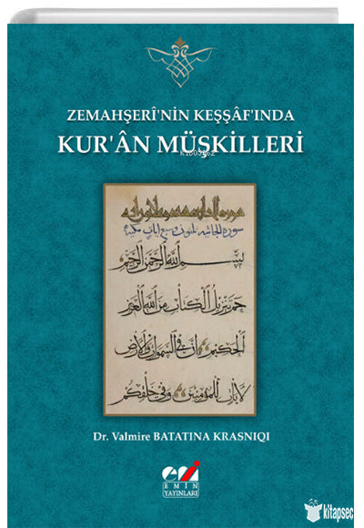 Zemahşeri'nin Keşşaf'ında Kur'an Müşkilleri - Dr. Valmire Batatına Krasnıqı kitap kapağı
