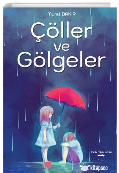 Çöller ve Gölgeler - Murat Bakır kitap kapağı