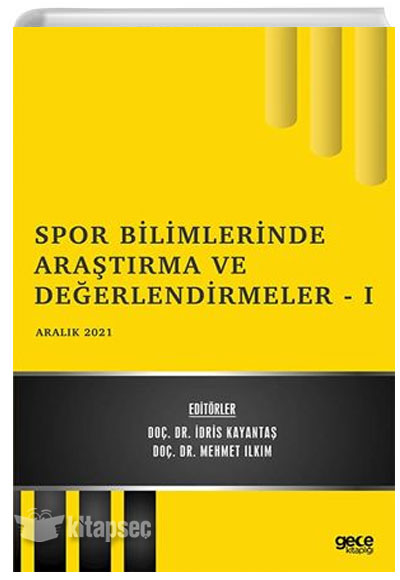 Spor Bilimlerinde Araştırma ve Değerlendirmeler 1 - İdris Kayantaş kitap kapağı