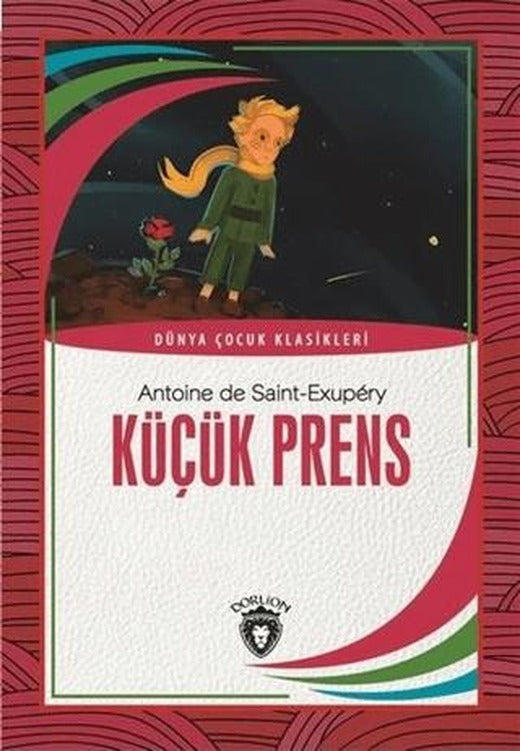 Küçük Prens | Dorlion Yayınları (Ciltsiz)