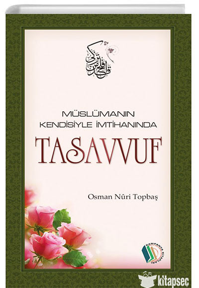 Müslümanın Kendisiyle İmtihanı Tasavvuf - Osman Nuri Topbaş kitap kapağı