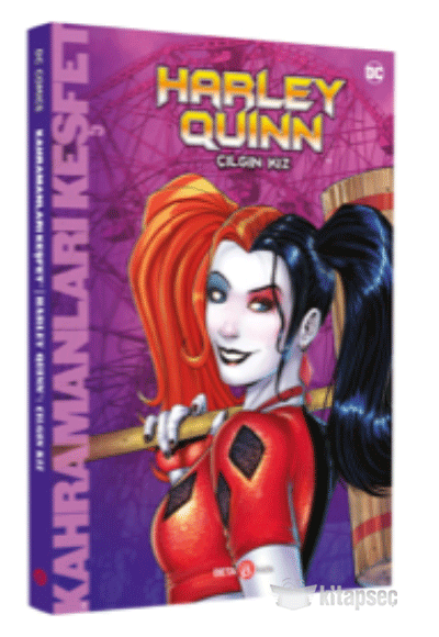 Harley Quinn Çılgın Kız Beta Kids - Liz Marsham kitap kapağı