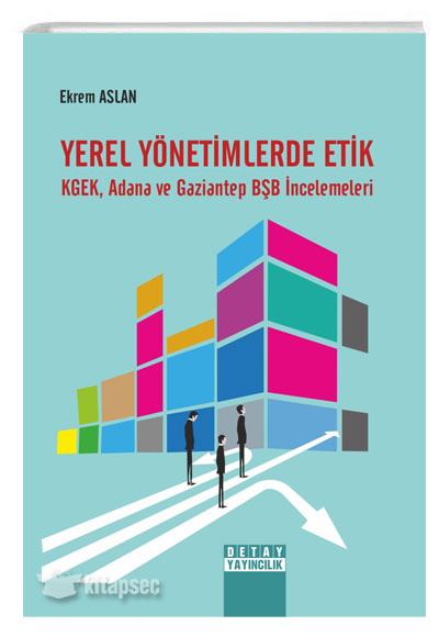 Yerel Yönetimlerde Etik - Ekrem Aslan kitap kapağı