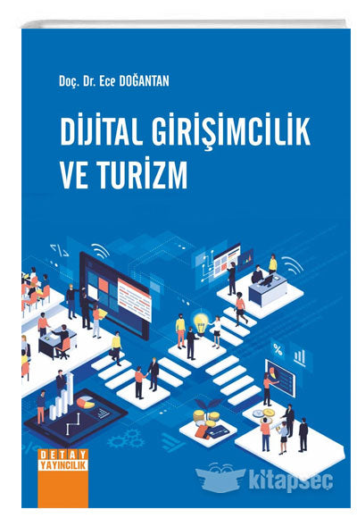 Dijital Girişimcilik ve Turizm - Ece Doğantan kitap kapağı