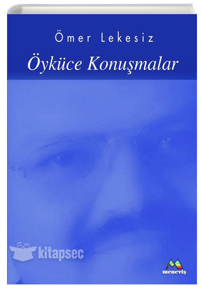 Öyküce Konuşmalar - Ömer Lekesiz kitap kapağı