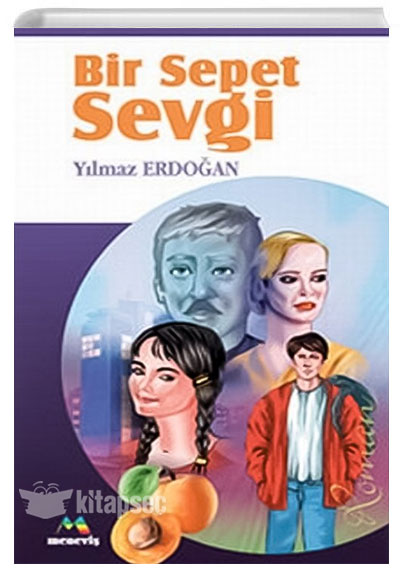 Bir Sepet Sevgi - Yılmaz Erdoğan kitap kapağı