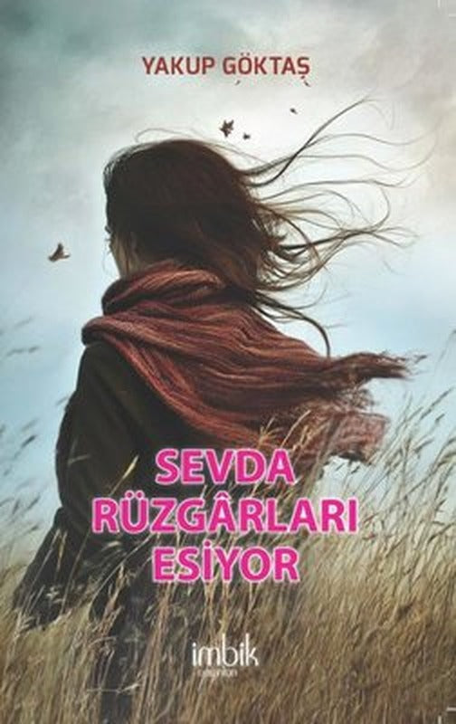 Sevda Rüzgarları Esiyor | İmbik Yayınları (İnce Kapak)