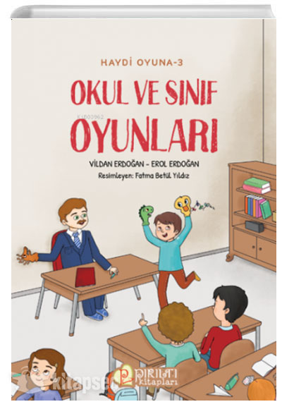 Okul ve Sınıf Oyunları / Haydi Oyuna 3 - Erol Erdoğan kitap kapağı