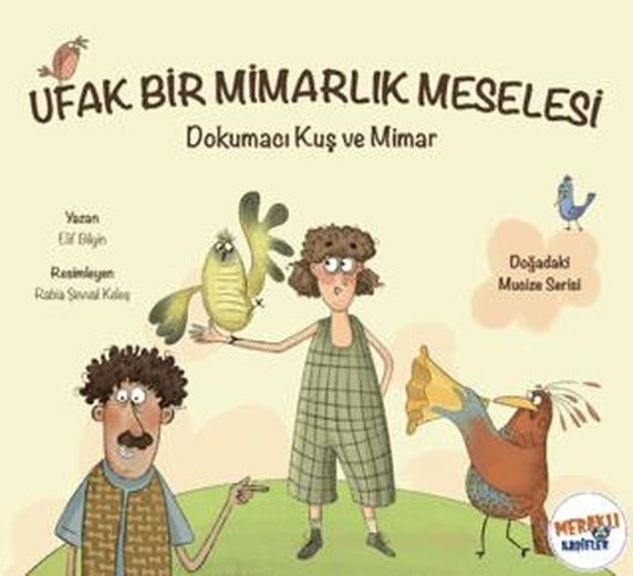 Ufak Bir Mimarlık Meselesi | Meraklı Kaşifler Yayınevi (Ciltsiz)