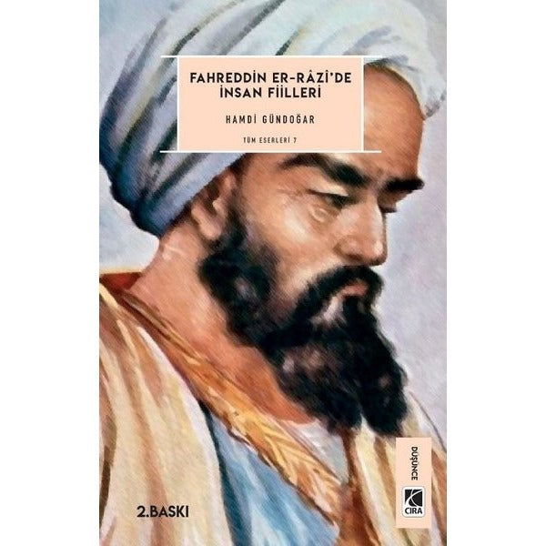 Fahreddin Er - Razi'de İnsan Fiilleri | Çıra Yayınları (İnce Kapak)