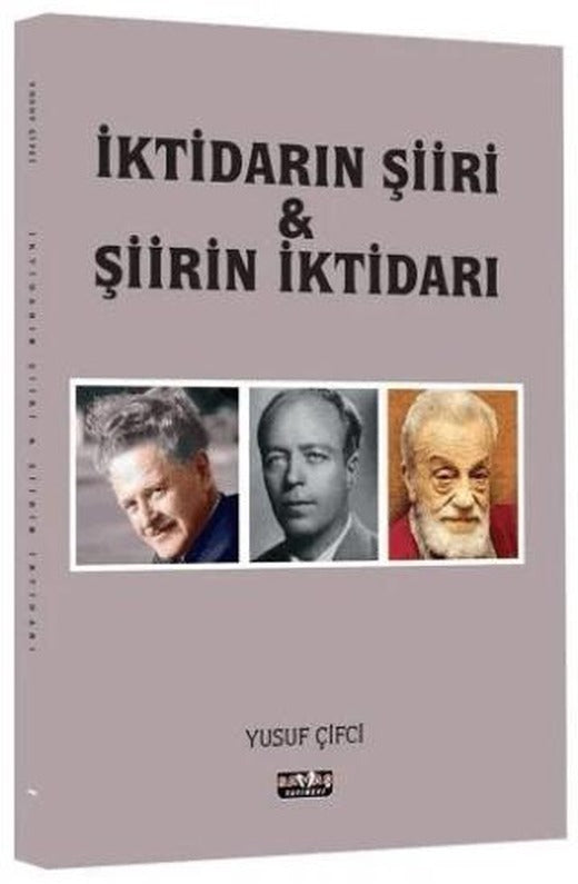 İktidarın Şiiri ve Şiirin İktidarı | Savaş Yayınevi (Ciltsiz)