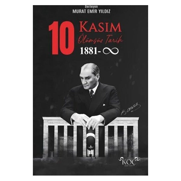 10 Kasım Ölümsüz Tarih