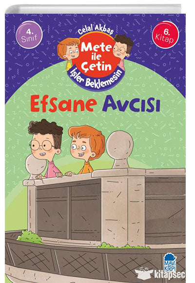 Efsane Avcısı Mete İle Çetin İşler Beklemesin Mavi Kirpi Kitap - Celal Akbaş kitap kapağı
