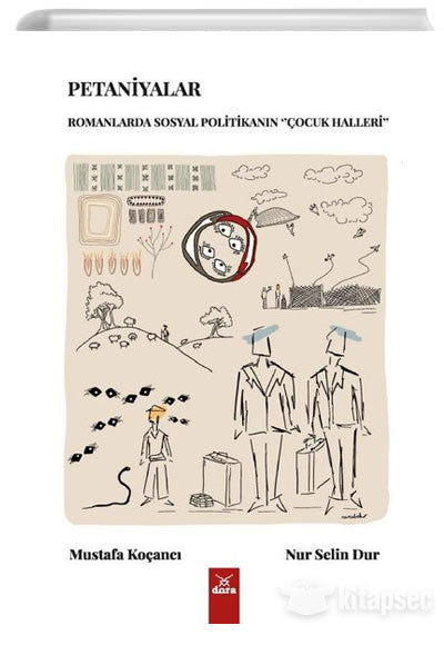Petaniyalar : Romanlarda Sosyal Politikanin ‘Çocuk Haller' - Mustafa Koçancı kitap kapağı