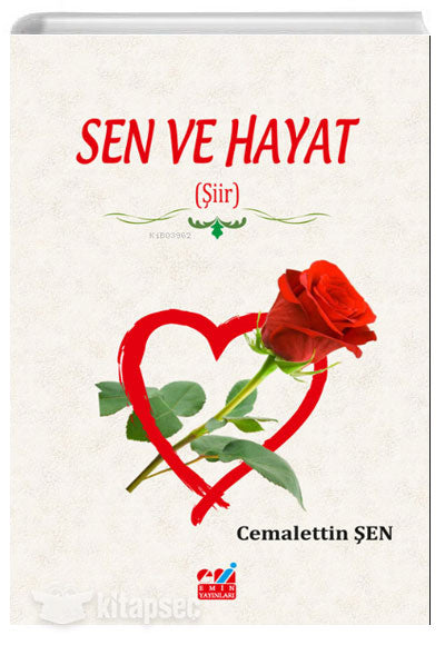 Sen ve Hayat - Cemalettin Şen kitap kapağı