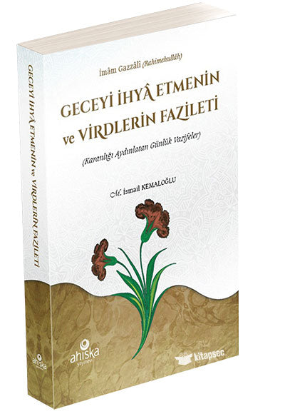 Geceyi İhya Etmenin ve Virdlerin Fazileti - İmam Gazali kitap kapağı
